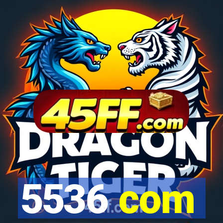 5536 com